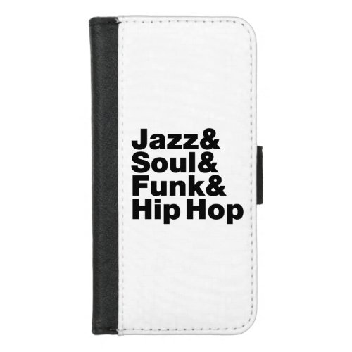 Jazz  Soul  Funk  Hip Hop iPhone 87 Wallet Case