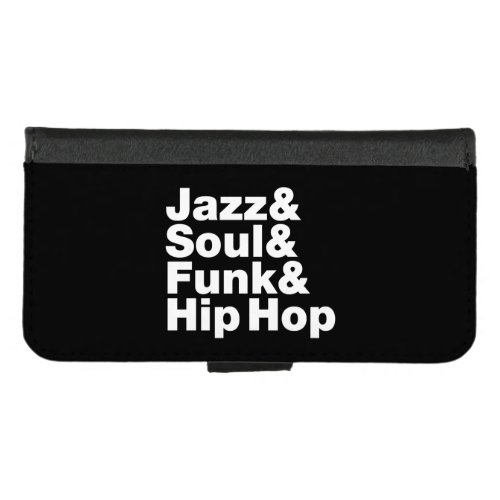 Jazz  Soul  Funk  Hip Hop iPhone 87 Wallet Case