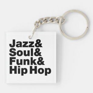 Jazz & Soul & Funk & Hip Hop Keychain