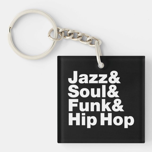 Jazz & Soul & Funk & Hip Hop Keychain (Front)
