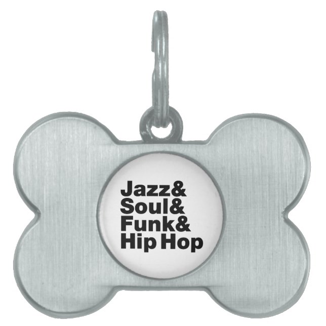 Jazz & Soul & Funk & Hip Hop Pet ID Tag (Front)