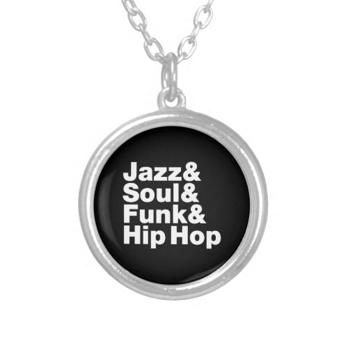 Jazz  Soul  Funk  Hip Hop Silver Plated Necklace