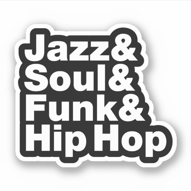 Jazz & Soul & Funk & Hip Hop Sticker (Front)