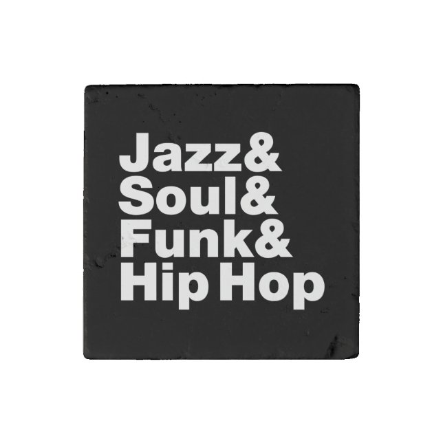 Jazz & Soul & Funk & Hip Hop Stone Magnet (Front)
