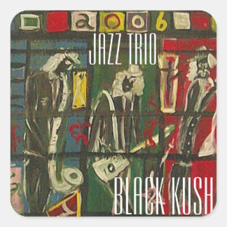 JAZZ TRIO BLACK KUSH SQUARE STICKER
