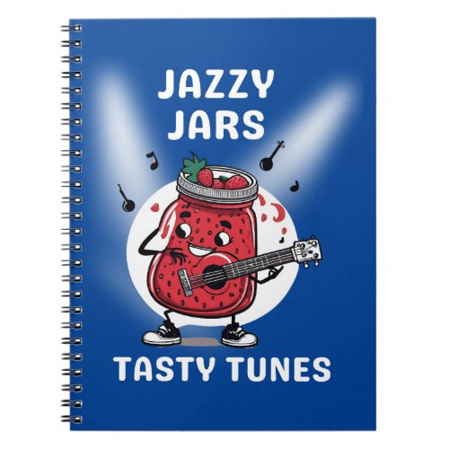  Jazzy Jars Tasty Tunes Notebook