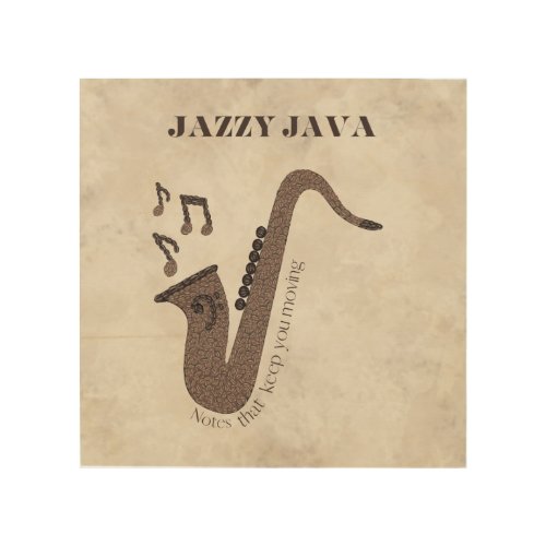 Jazzy Java_Coffee Beans_Saxophone_ Wood Wall Art