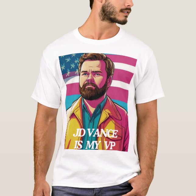 JD VANCE IS MY VP T-Shirt (Front)