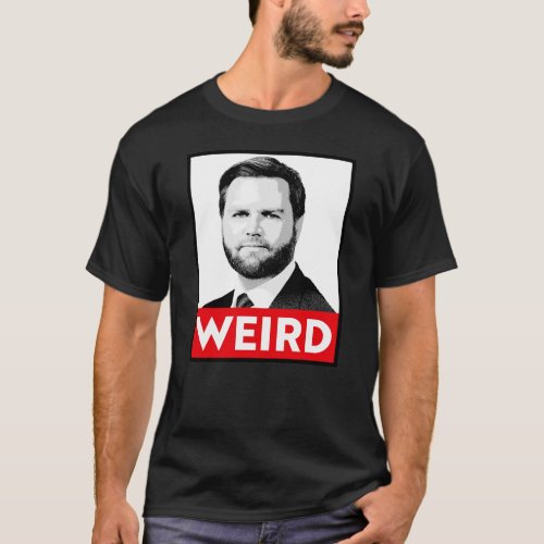 JD Vance is WEIRD T_Shirt