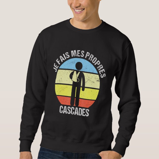 Je Fais Mes Own Cascades Bon Recovery Broken Arm Sweatshirt (Front)