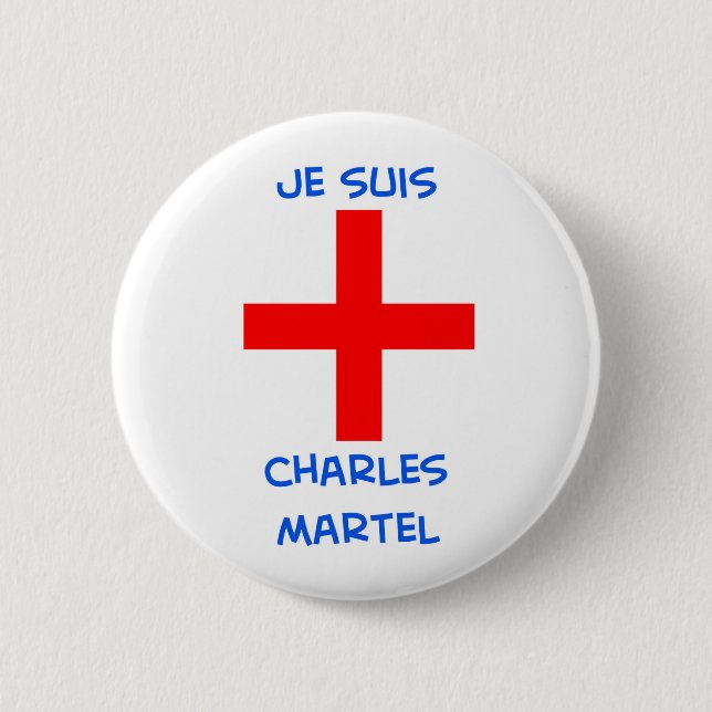 je suis charles martel crusader cross pinback button (Front)