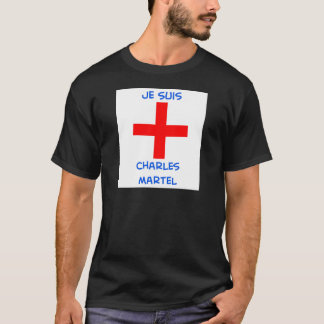 je suis charles martel crusader cross T-Shirt