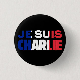 Je Suis Charlie -I am Charlie- Tri-Color of France Pinback Button