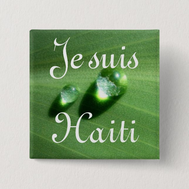 Je suis, Haiti Pinback Button (Front)