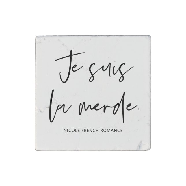 Je Suis La Merde marble magnet (Front)