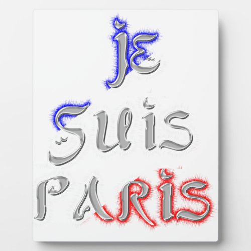 Je Suis Paris I love Paris Plaque
