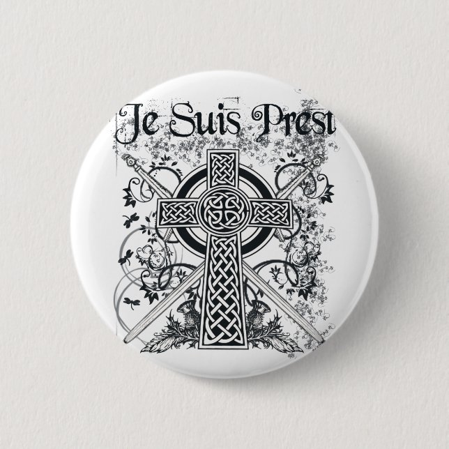 Je Suis Prest Fraser Family Motto Button (Front)