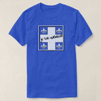 Je suis Québécois T-Shirt
