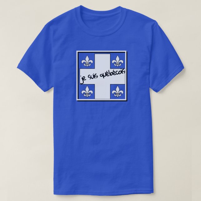 Je suis Québécois T-Shirt (Design Front)