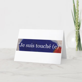 Je suis touché (e) thank you card