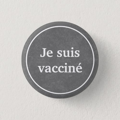 Je suis vaccin Gray French Language Button