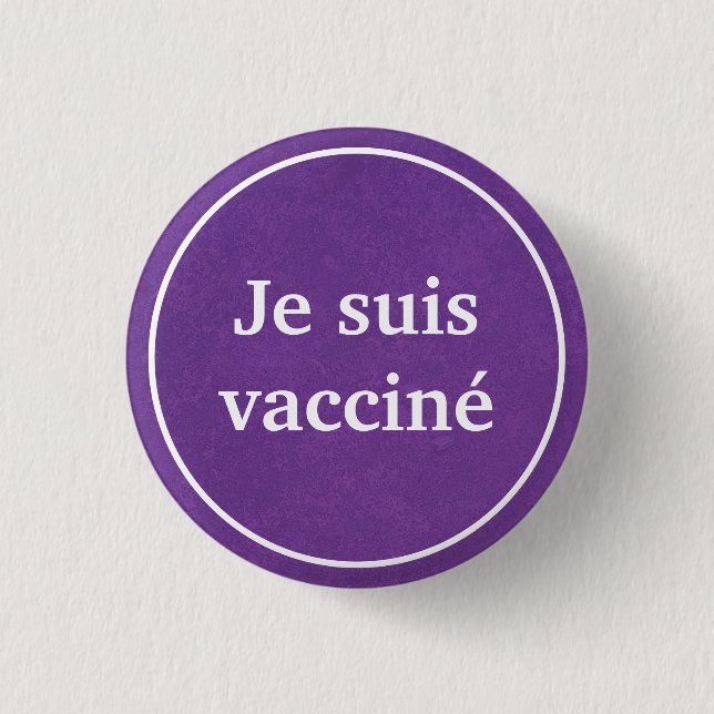 Je suis vacciné (Purple) French Language Button (Front)