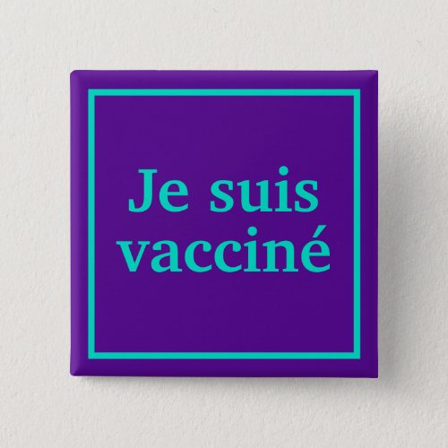 Je suis vaccin Purple Square French Language Button