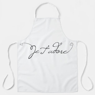 Je T'adore I Adore You in French Apron