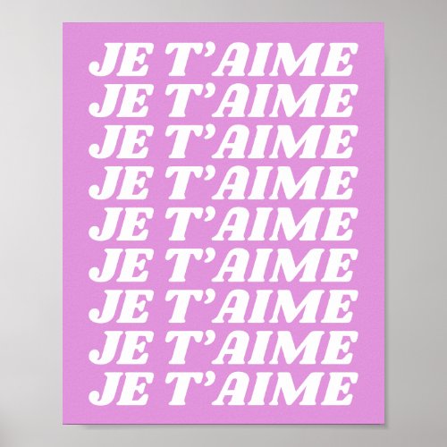 Je Taime  French I Love You  Cute Violet Pink Poster