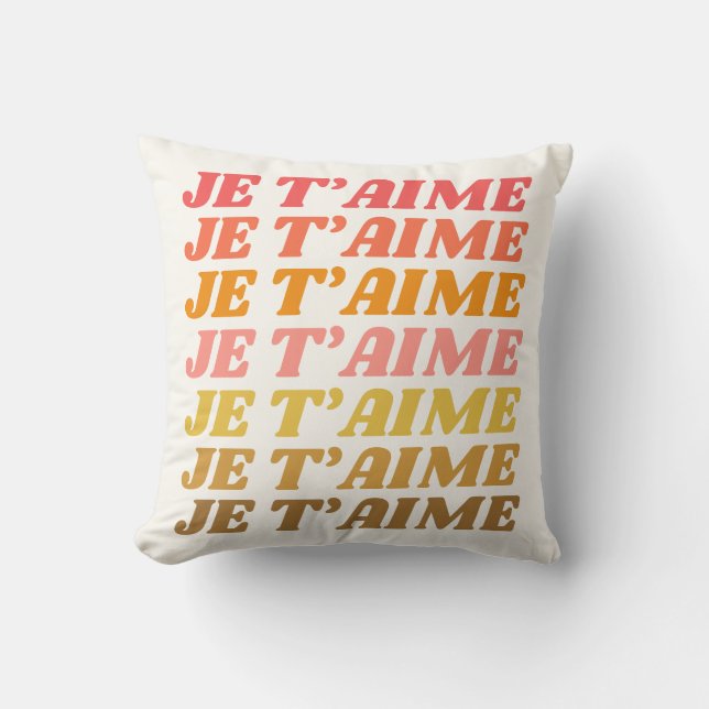Je T'aime French Love Saying Retro Typography Throw Pillow (Front)