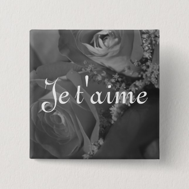 "Je t'aime" (French translation of "I love you.") Button (Front)