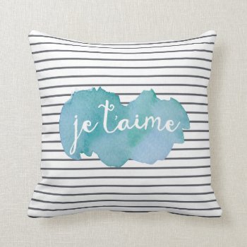 Je T'aime Graphic Watercolor Pillow by PaperFinch at Zazzle