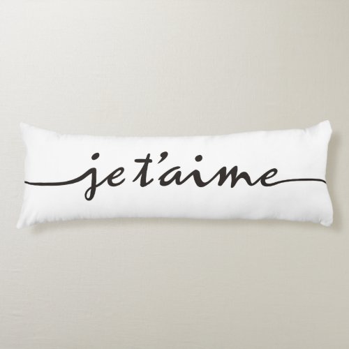 je taime _ I love you in French _ black Body Pillow