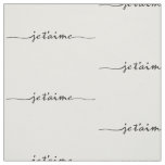 je t'aime - I love you in French - black Fabric