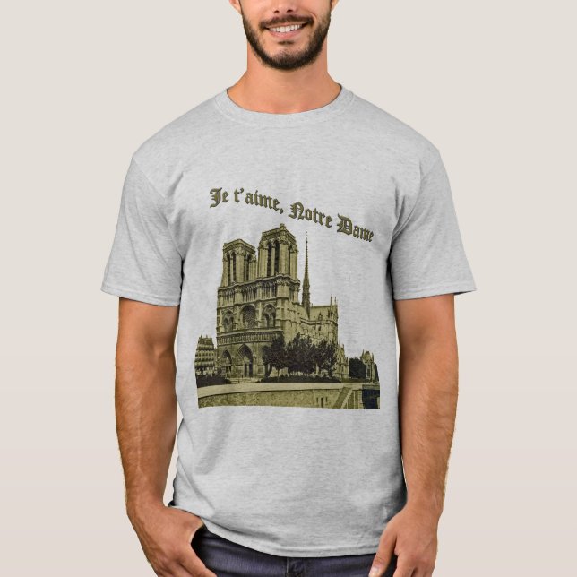 Je t'aime Notre Dame - Paris Cathedral T-Shirt (Front)