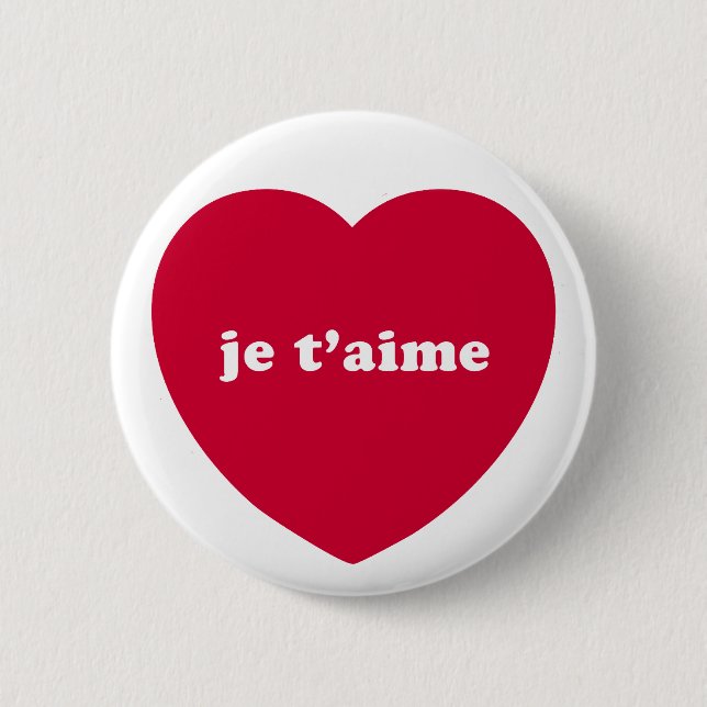JE T'AIME PINBACK BUTTON (Front)