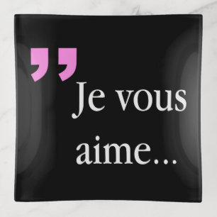 JE VOUS AIME French Black Trinket Tray