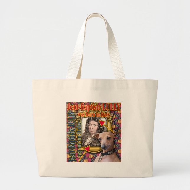 Jean Baptiste Lully bilingual  Large Tote Bag (Front)