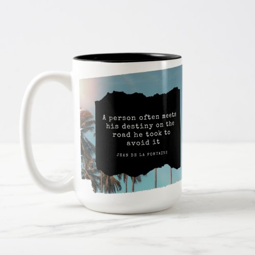 Jean de la Fontaine Inspirational and Funny Quote Two_Tone Coffee Mug