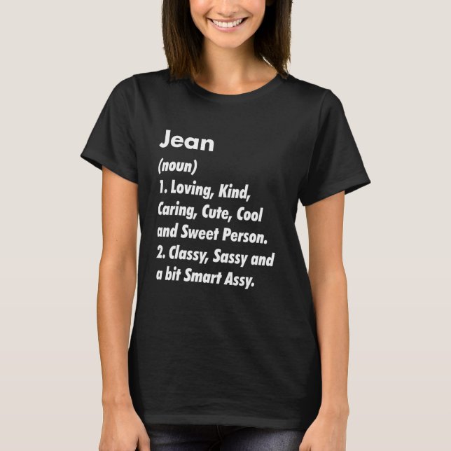 Jean Definition Personalized Funny Birthday Idea T-Shirt (Front)