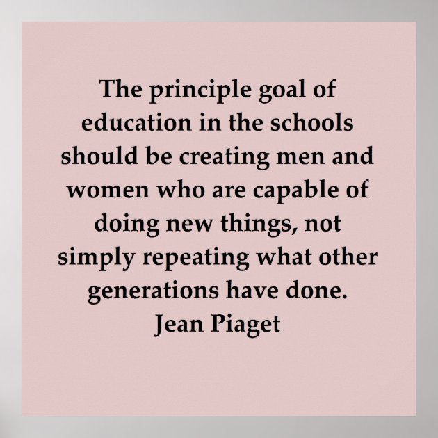 jean piaget quote poster Zazzle