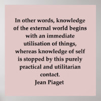 jean piaget quote poster Zazzle