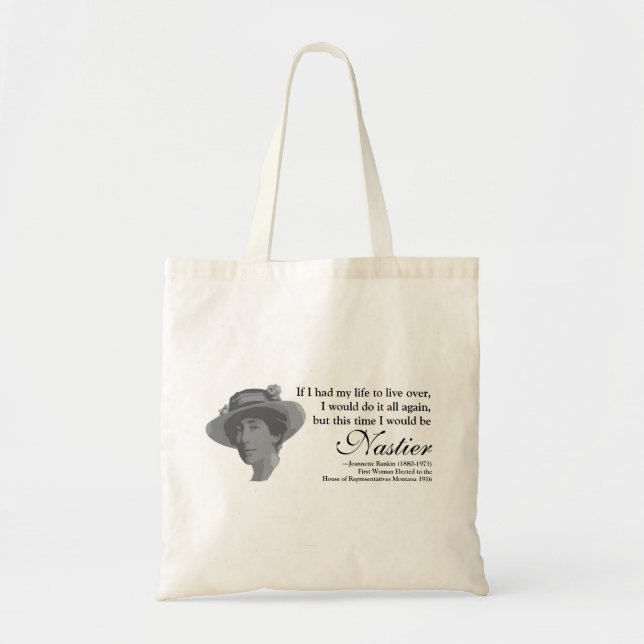 Jeannette Rankin 'Nasty Woman' Quote Tote Bag (Front)