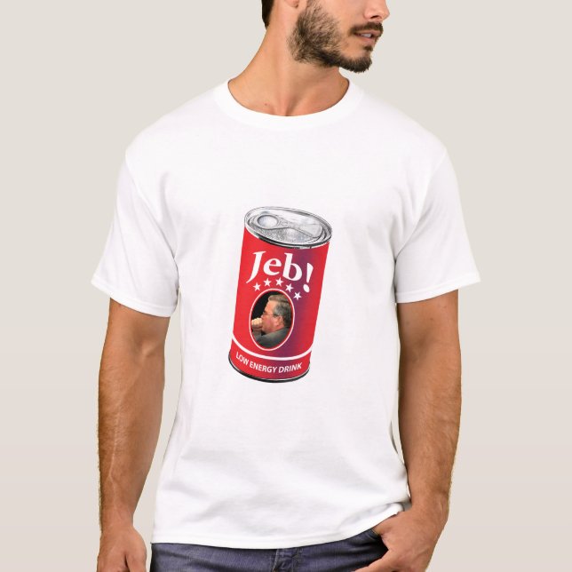 Jeb Bush for President Humor, Low Energy Drink T-Shirt (Front)
