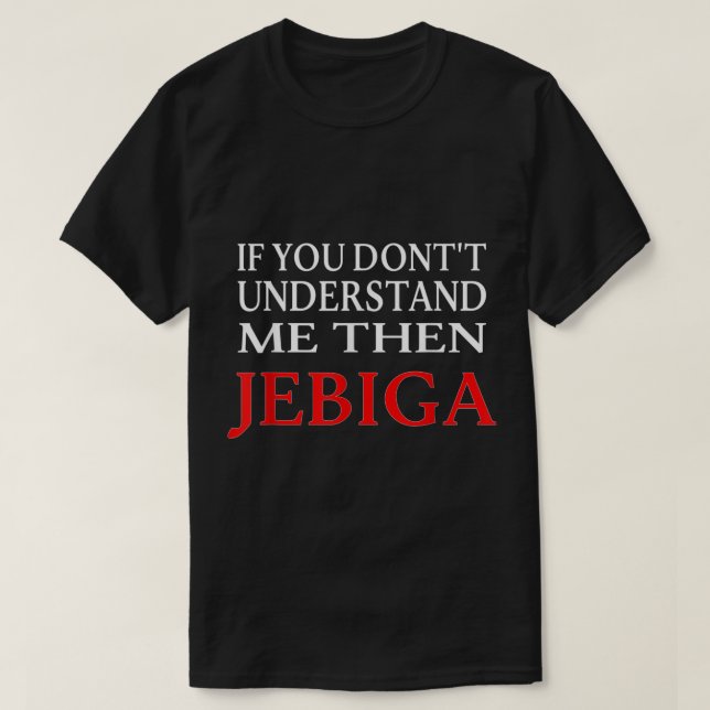 Jebiga Brate Yugoslavia Balkan Slang Funny Serbian T-Shirt (Design Front)
