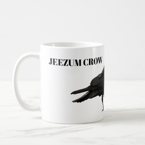 Jeezum Crow Mug