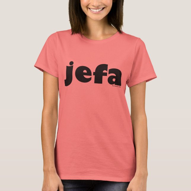 Jefa (Spanish) T-Shirt (Front)