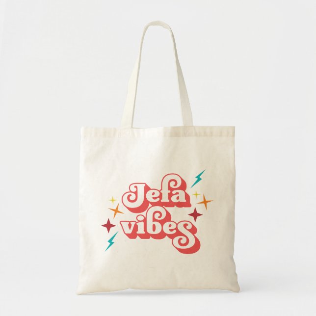 Jefa Vibes  Tote Bag (Front)