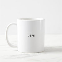 Jefe | Boss | Custom Spanish Coffee Mug
