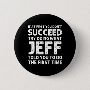Jeff Gift Name Personalized Birthday Funny Christm Button